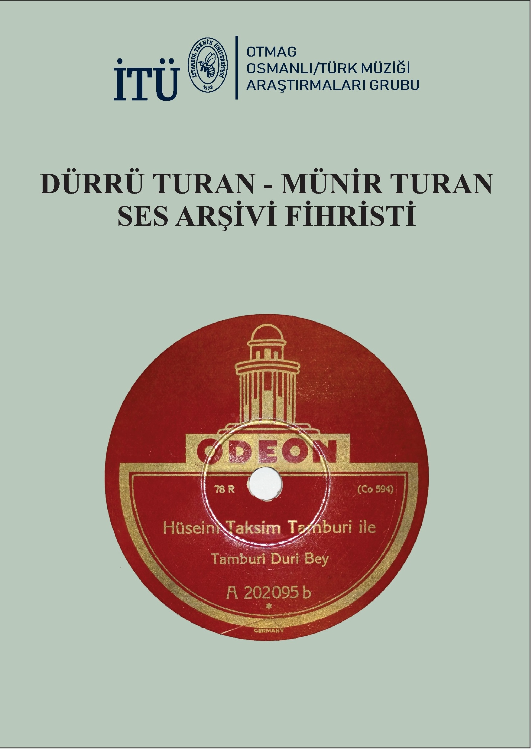 Dürrü Turan - Münir Turan Ses Arşivi Fihristi